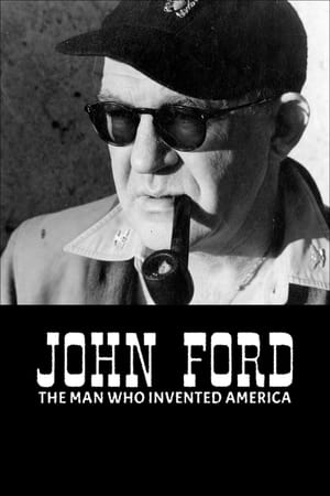 John Ford : l'homme qui inventa l'Amérique poszter