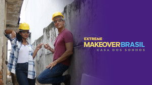 Extreme Makeover Brasil - Casa dos Sonhos kép