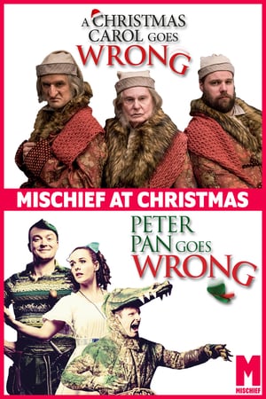 Mischief at Christmas: Peter Pan Goes Wrong & A Christmas Carol Goes Wrong