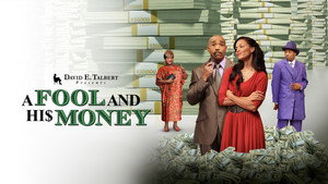 David E. Talbert's: A Fool and His Money háttérkép