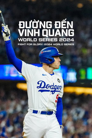 Fight for Glory: 2024 World Series poszter