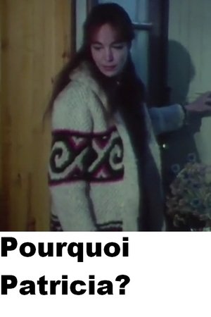 Pourquoi Patricia poszter