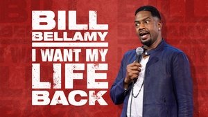 Bill Bellamy: I Want My Life Back háttérkép