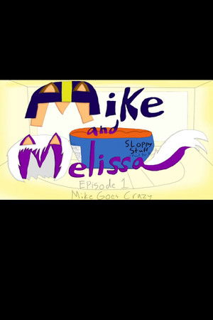 Mike and Melissa poszter