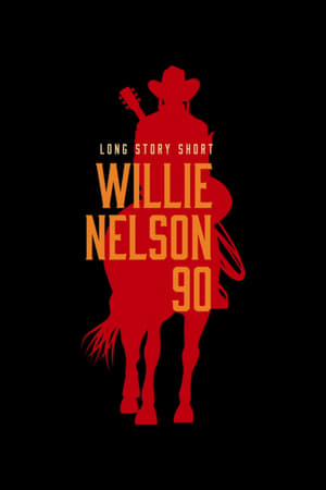 Willie Nelson 90: Long Story Short poszter