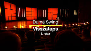 Dumaszínház (TV műsor) Első évad Ep.4 Duma swing 1: (KAP, Janklovics, Illés Ferenc)