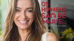 Os Homens São de Marte... E é pra Lá que Eu Vou kép