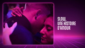 Slow, une histoire d'amour háttérkép
