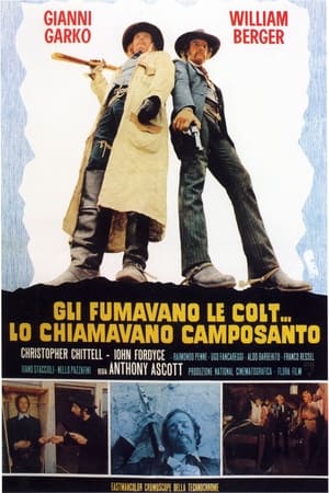 Gli fumavano le Colt... lo chiamavano Camposanto poszter