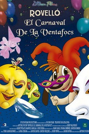 Rovelló. El carnaval de la Ventafocs poszter