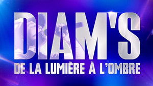 Diam's : De la lumière à l'ombre háttérkép