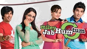 Miley Jab Hum Tum kép