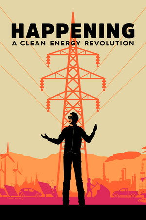 Happening: A Clean Energy Revolution poszter