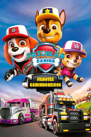 Paw Patrol: Big Truck Pups poszter