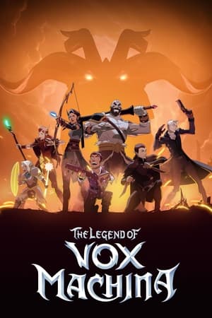 A Vox Machina legendája