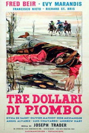 Tre dollari di piombo poszter
