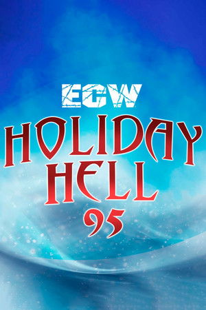 ECW Holiday Hell 1995 poszter