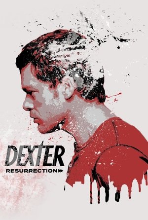 Dexter: Feltámadás poszter