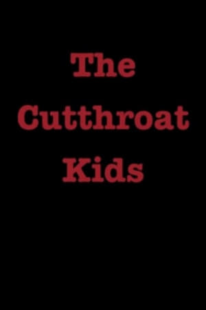 The Cutthroat Kids poszter