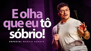 Márcio Donato - E Olha Que Eu Tô Sobrio háttérkép