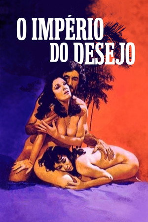 O Império do Desejo poszter