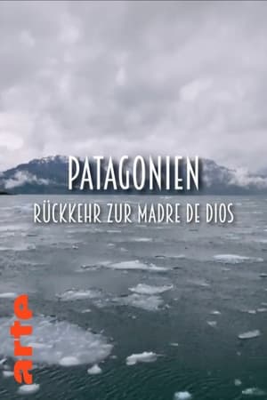 Ultima Patagonia : la dernière frontière poszter