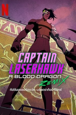 Laserhawk kapitány: Egy Blood Dragon-történet poszter