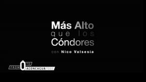 Nico Valsesia - From zero to Aconcagua (Mas Alto Que Los Condores) háttérkép