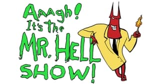 Aaagh! It's the Mr. Hell Show! kép