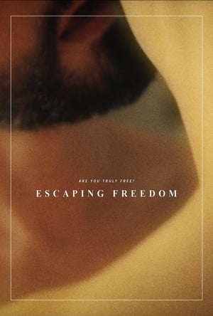 Escaping Freedom poszter