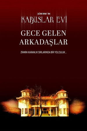Kabuslar Evi: Gece Gelen Arkadaşlar poszter