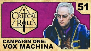 Critical Role 1. évad Ep.51 51. epizód