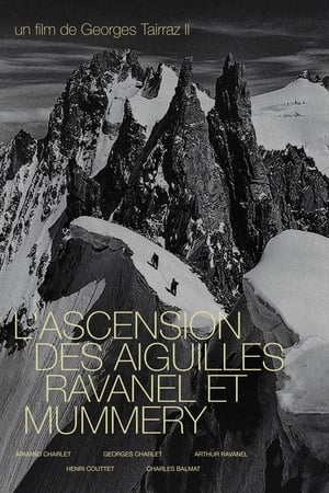 L'Ascension Des Aiguilles Ravanel Et Mummery poszter