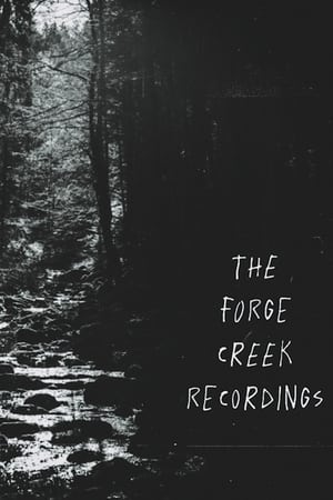 The Forge Creek Recordings poszter