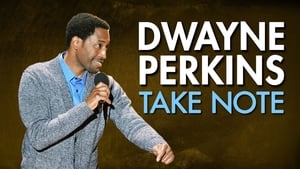 Dwayne Perkins: Take Note háttérkép