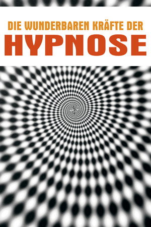 Les Fabuleux Pouvoirs de l'hypnose poszter