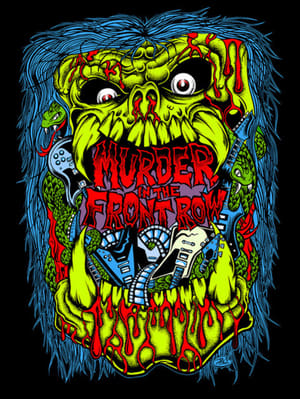 Murder In the Front Row: The San Francisco Bay Area Thrash Metal Story