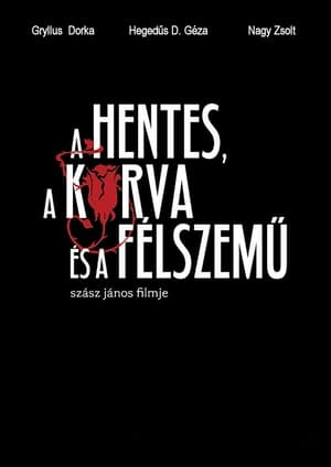 A hentes, a kurva és a félszemű poszter