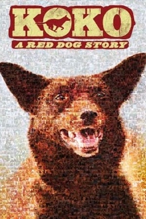 Koko: A Red Dog Story poszter