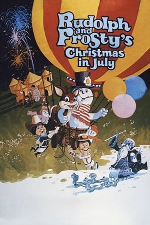 Rudolph and Frosty's Christmas in July