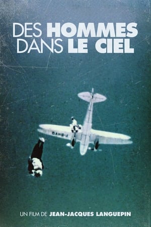 Des Hommes Dans Le Ciel