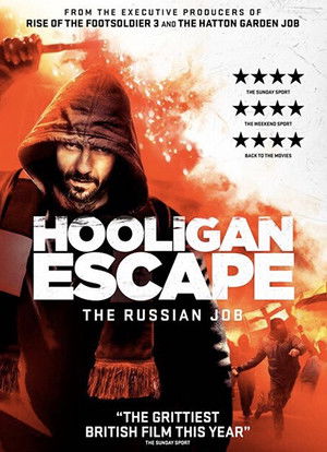 Hooligan Escape The Russian Job poszter