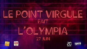 Le Point Virgule fait l'Olympia - 11e édition háttérkép