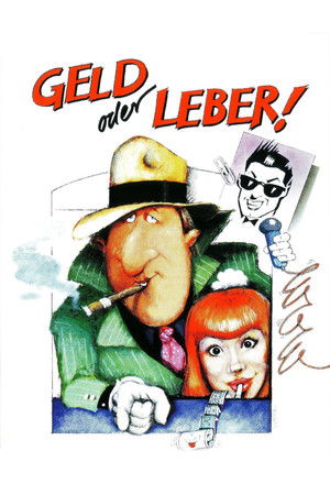 Geld oder Leber! poszter