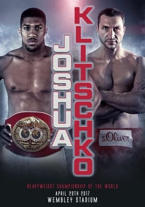 Anthony Joshua vs. Wladimir Klitschko