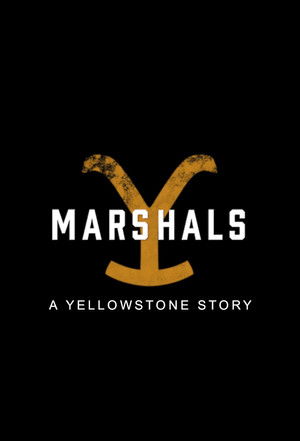 Marshals: Egy Yellowstone történet poszter
