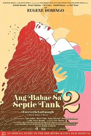 Ang Babae sa Septic Tank 2: #ForeverIsNotEnough poszter