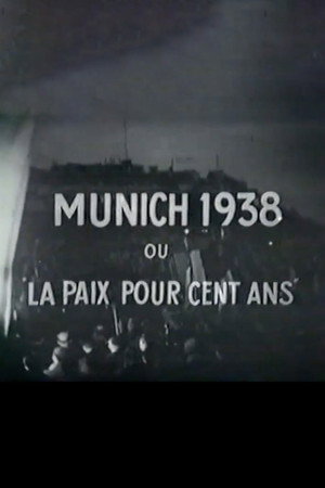 Munich ou la paix pour cent ans poszter