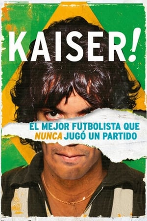 Kaiser: The Greatest Footballer Never to Play Football poszter