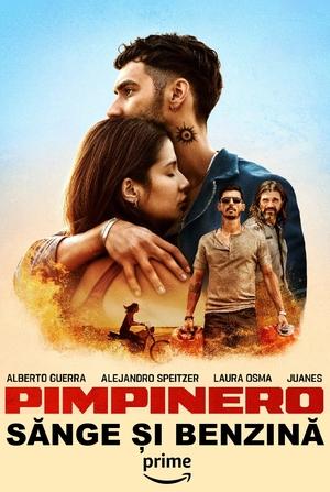 Pimpinero: Sangre y gasolina poszter